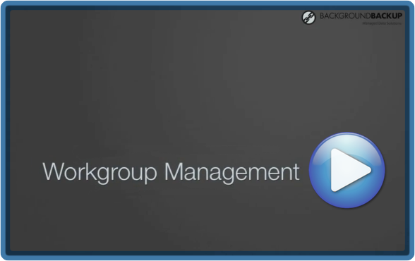 Workgroup Management